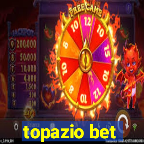 topazio bet